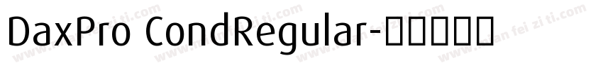 DaxPro CondRegular字体转换